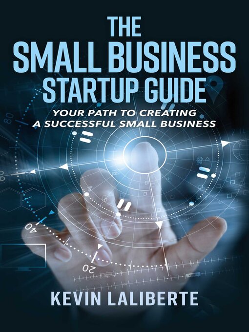Title details for Small Business Startup Guide by Kevin Laliberte - Available